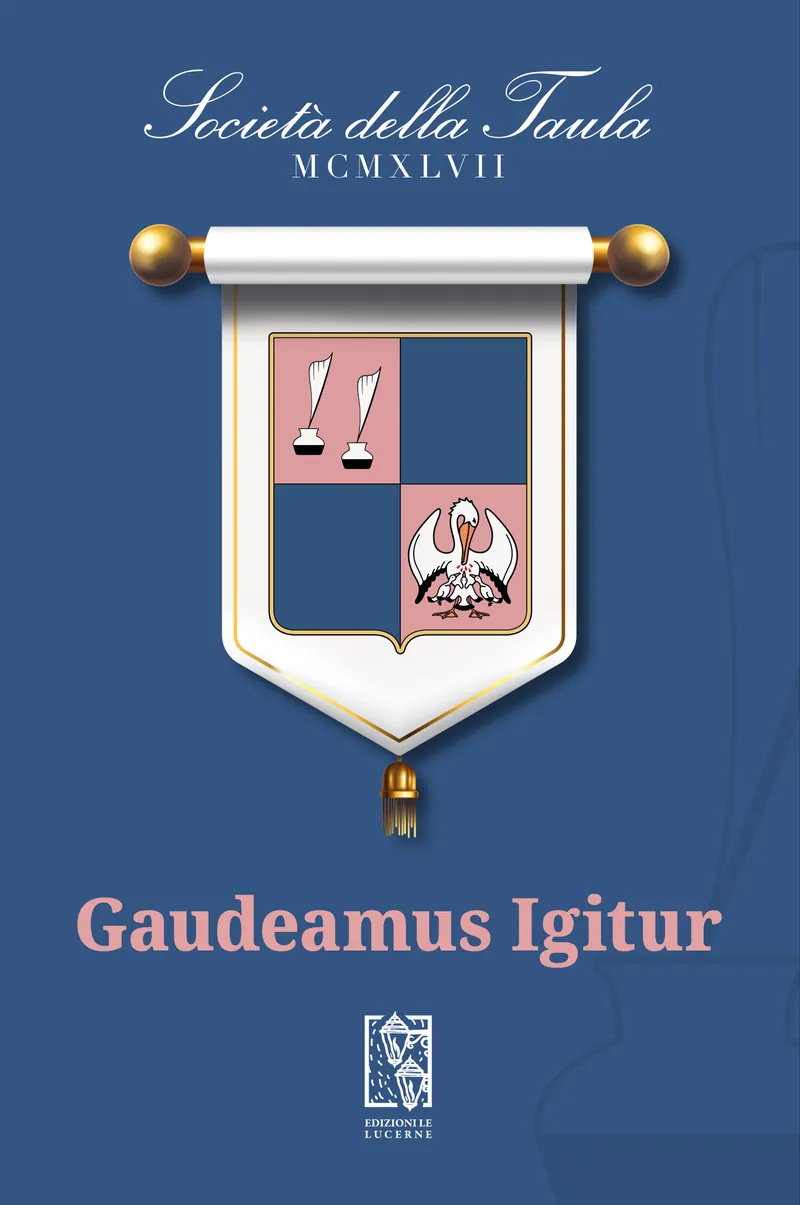 La copertina di «Gaudeamus Igitur»: il gonfalone con lo stemma della Società della Taula su fondo blu